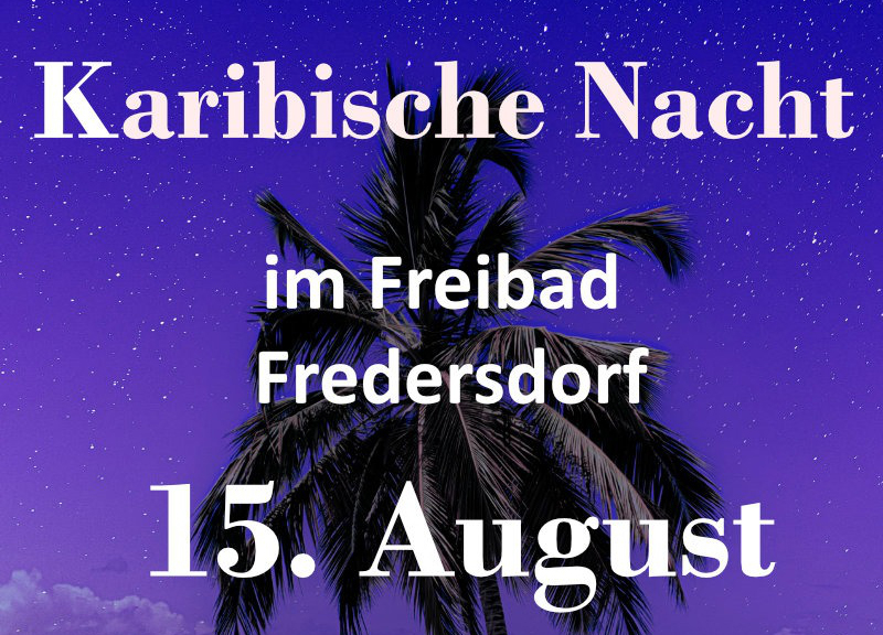 Karibische Nacht im Freibad Fredersdorf